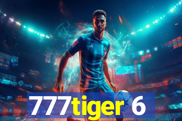 777tiger 6